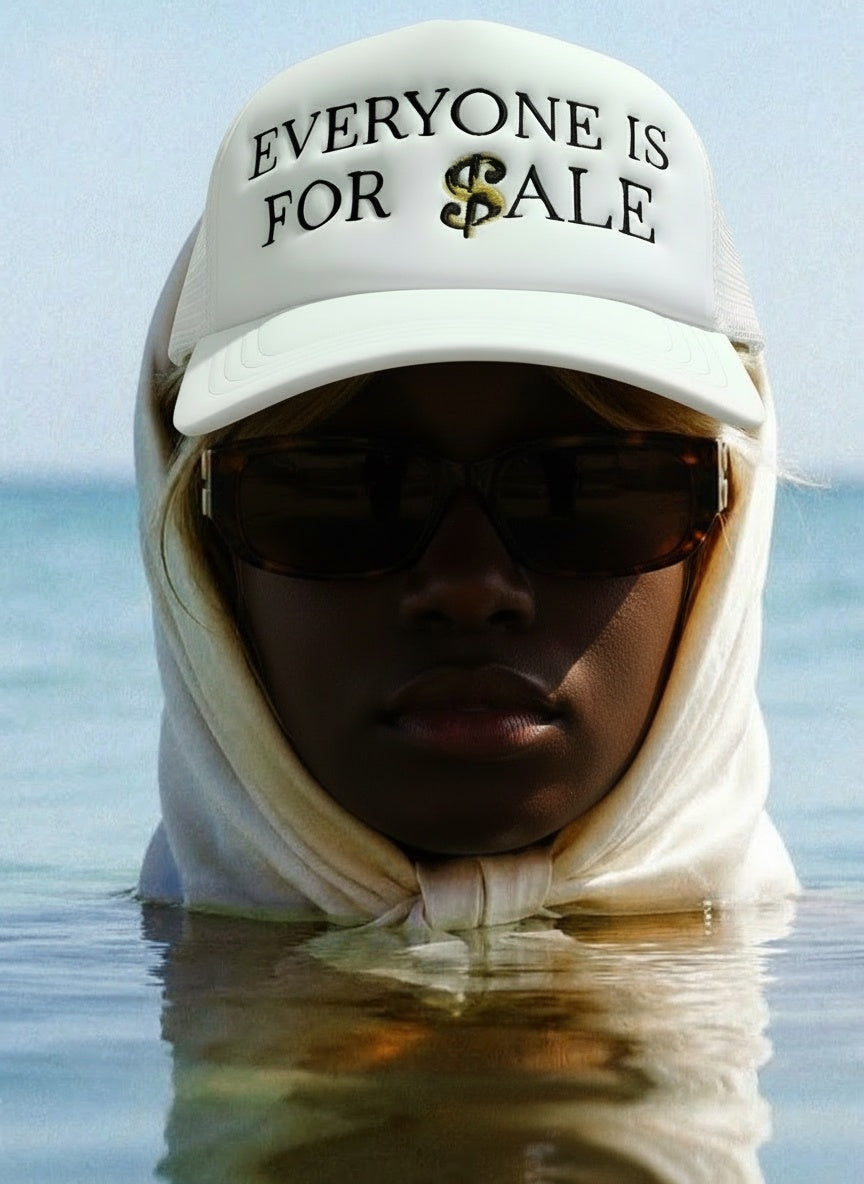 Everyone Is For Sale Trucker Hat