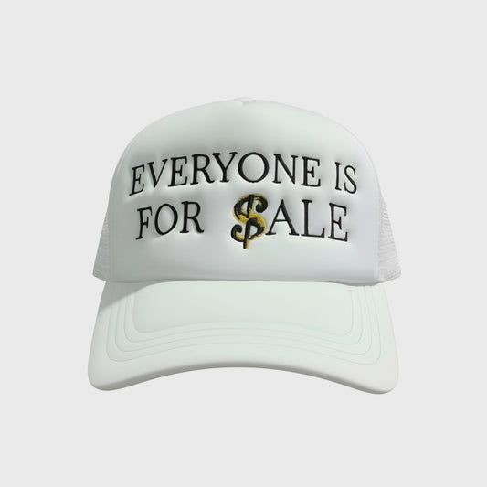 Everyone Is For Sale Trucker Hat